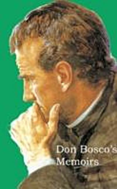 Don Bosco’s Memoirs