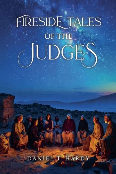 Fireside Tales of The Judges