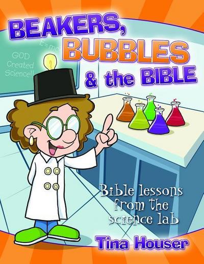 Beakers, Bubbles and the Bible