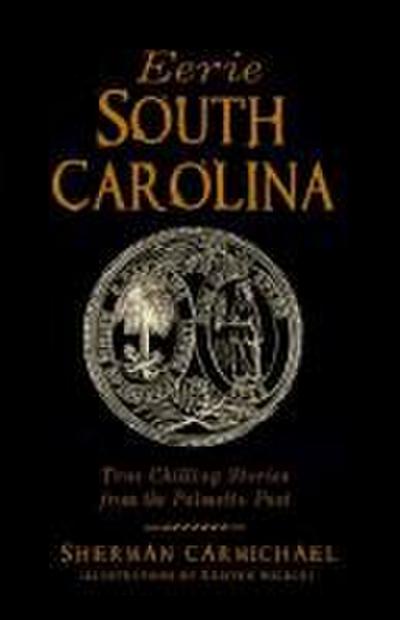 Eerie South Carolina