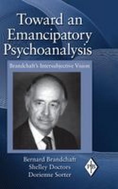 Toward an Emancipatory Psychoanalysis