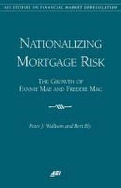 Nationalizing Mortgage Risk: