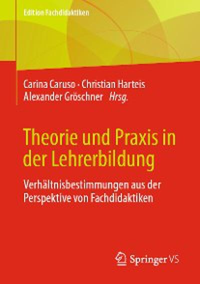 Theorie und Praxis in der Lehrerbildung