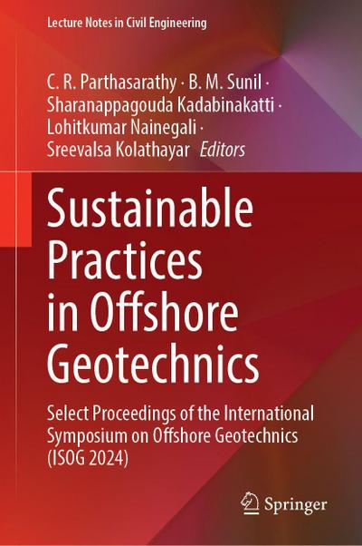 Sustainable Practices in Offshore Geotechnics
