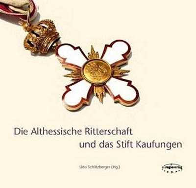 Die Althessische Ritterschaft und das Stift Kaufungen