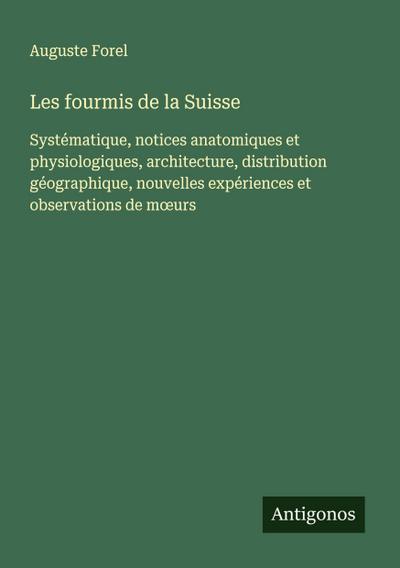 Les fourmis de la Suisse