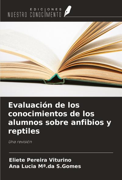 Evaluación de los conocimientos de los alumnos sobre anfibios y reptiles
