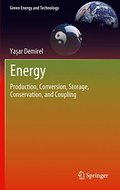 Energy: Production, Conversion, Storage, Conservation, and Coupling (Green Energy and Technology)