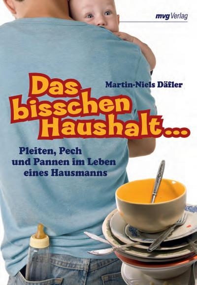Das bisschen Haushalt.