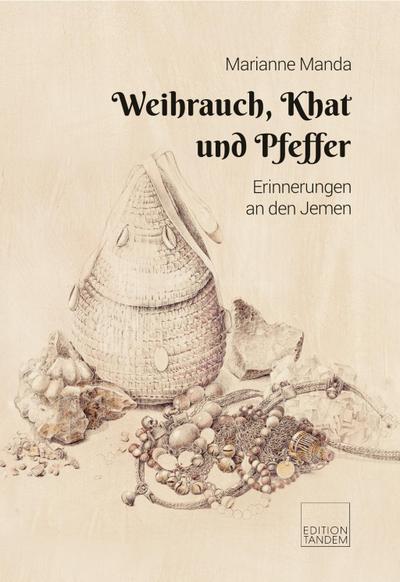 Weihrauch, Khat und Pfeffer