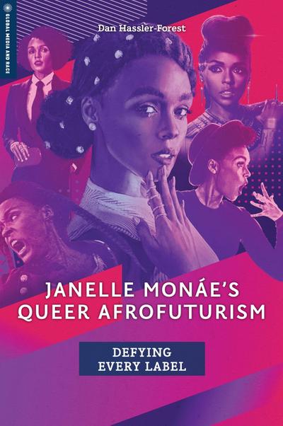 Janelle Monáe’s Queer Afrofuturism