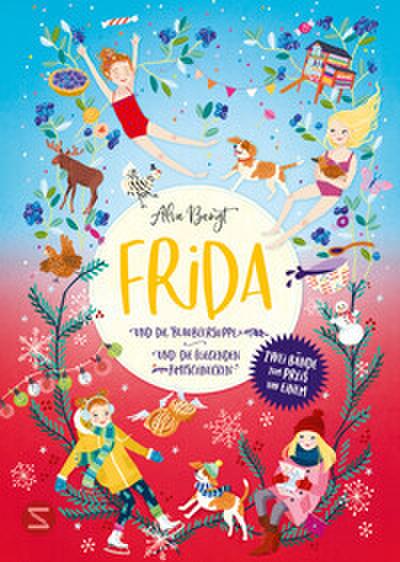 Frida Doppelband (Enthält die Bände 1: Frida und die Blaubeersuppe und Band 2: Frida und die fliegenden Zimtschnecken)