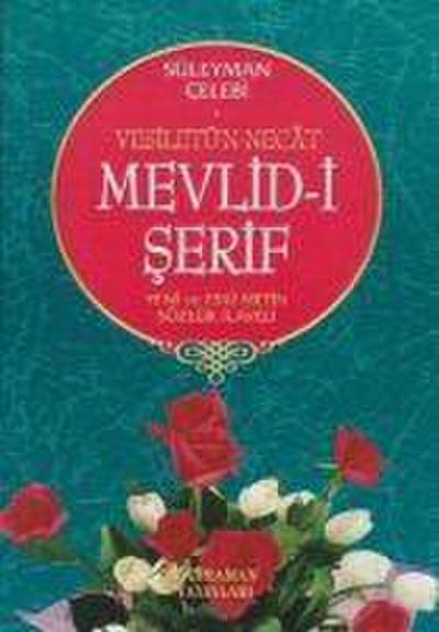 Mevlid-i Serif - Yeni ve Eski Metin Sözlük Ilaveli