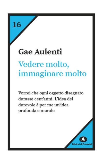 Aulenti, G: Vedere poco, immaginare molto
