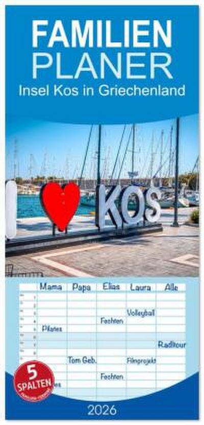 Familienplaner 2026 - Insel Kos in Griechenland mit 5 Spalten (Wandkalender, 21 x 45 cm) CALVENDO
