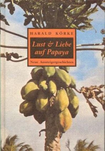 Lust und Liebe auf Papaya