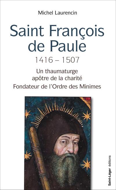 Saint François de Paule 1416 - 1507