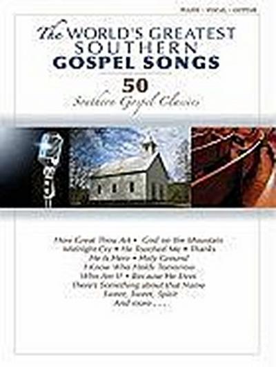 The World’s Greatest Southern Gospel Songs