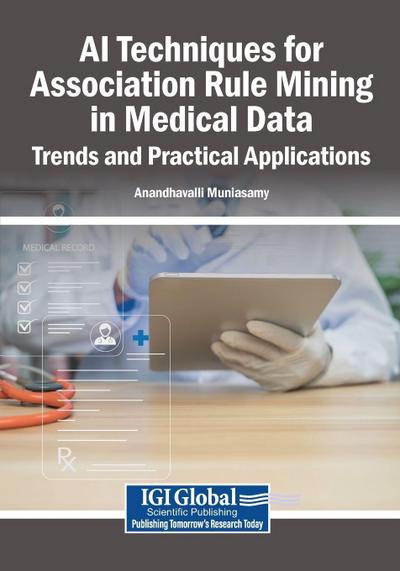 AI Techniques for Association Rule Mining in Medical Data