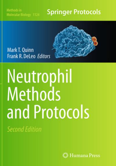 Neutrophil Methods and Protocols