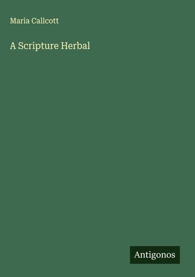 A Scripture Herbal
