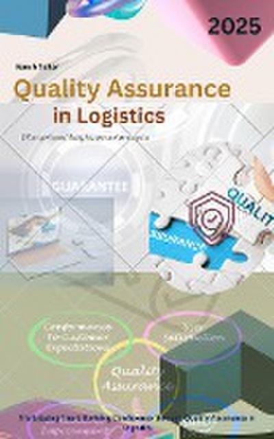 Quality Assurance in Logistics