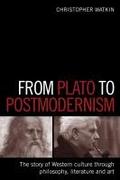 From Plato to Postmodernism