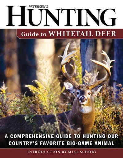 Petersen’s Hunting Guide to Whitetail Deer