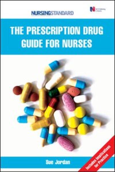 Prescription Drug Guide for Nurses