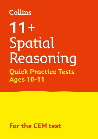 11+ Spatial Reasoning Quick Practice Tests Age 10-11 (Year 6)