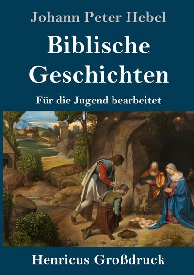 Biblische Geschichten (Großdruck)