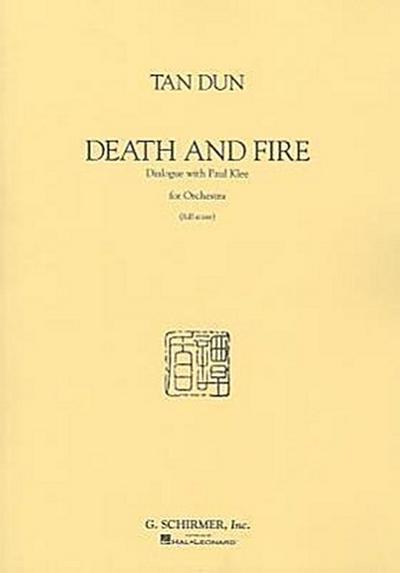 Death and Fire: Dialogue with Paul Klee for Orchestra