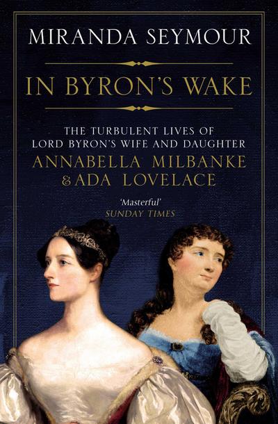 In Byron’s Wake