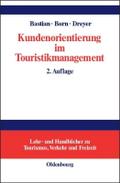 Kundenorientierung im Touristikmanagement