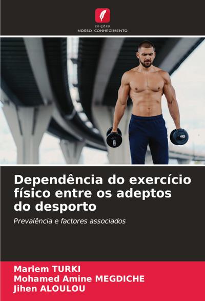 Dependência do exercício físico entre os adeptos do desporto
