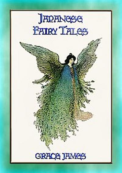 JAPANESE FAIRY TALES - 38 Japanese Fairy Tales and Legends