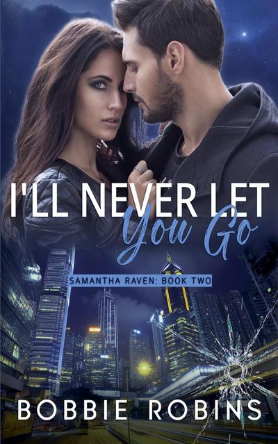 I’ll Never Let You Go