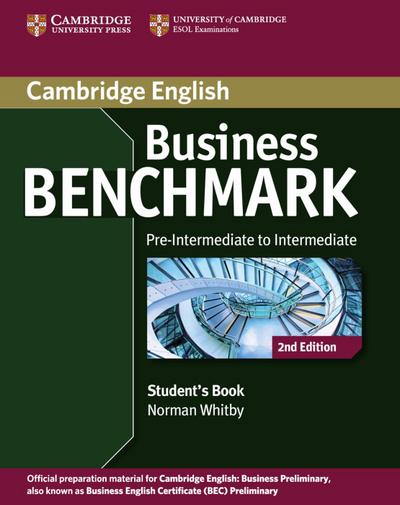 Business Benchmark 2nd Edition. Student’s Book BEC Pre-intermediate/Intermediate B1