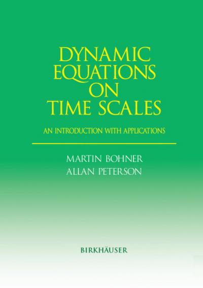 Dynamic Equations on Time Scales