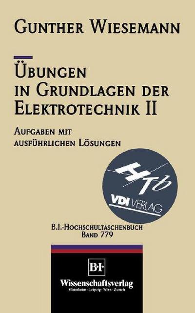 Übungen in Grundlagen der Elektrotechnik II