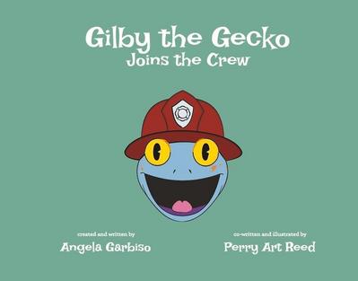 Gilby the Gecko Joins the Crew: Volume 3