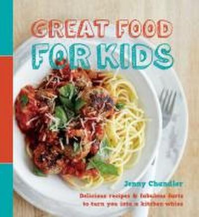 Great Food for Kids