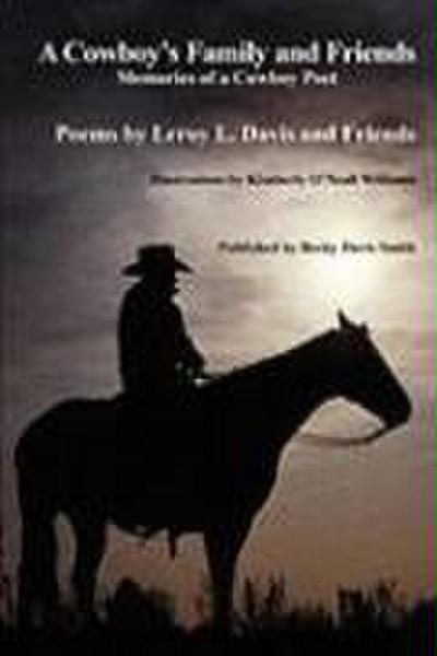 A Cowboy’s Family and Friends