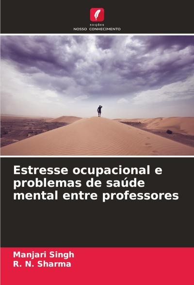 Estresse ocupacional e problemas de saúde mental entre professores
