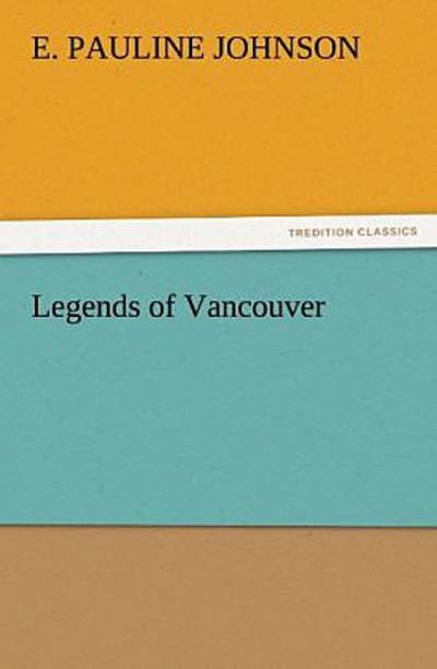 Legends of Vancouver