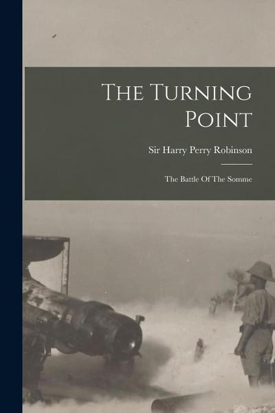 The Turning Point: The Battle Of The Somme