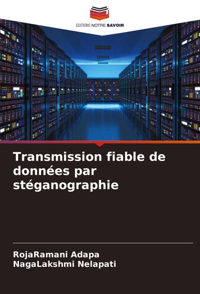 Transmission fiable de données par stéganographie
