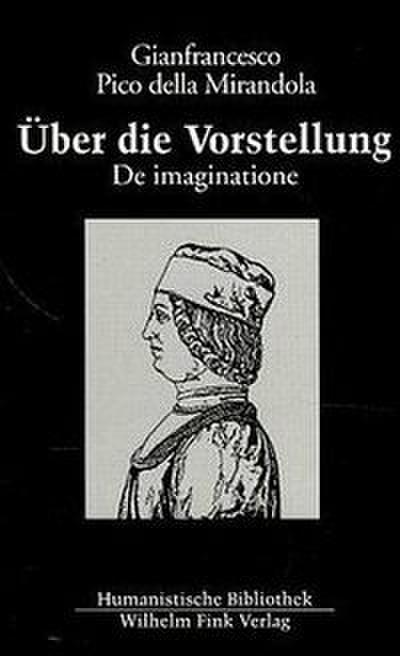 Über die Vorstellung/De Imaginatione