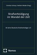 Strafverteidigung im Wandel der Zeit