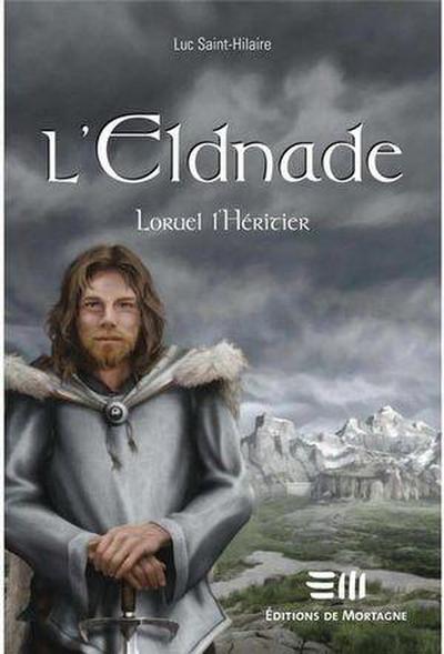 L’Eldnade 2 : Loruel l’héritier